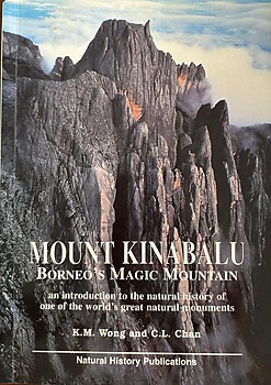 Mount Kinabalu, Borneo's Magic Mountain